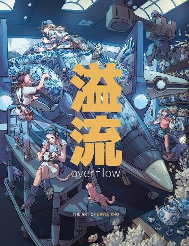 Book cover of Overflow: The Art of Bryce Kho by Bryce Kho
