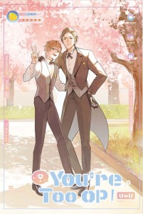 Book cover of You're Too OP! by Yi Xiu Luo