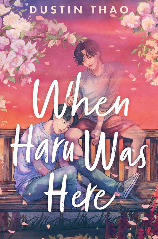 Book cover of When Haru Was Here by Dustin Thao