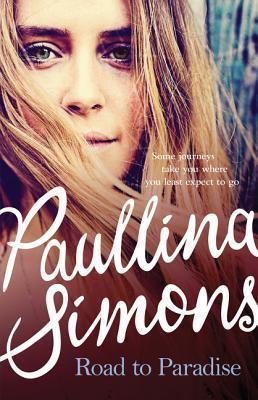 Book cover of Road To Paradise by Paullina Simons