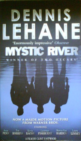 Book cover of Mystic River by Dennis Lehane