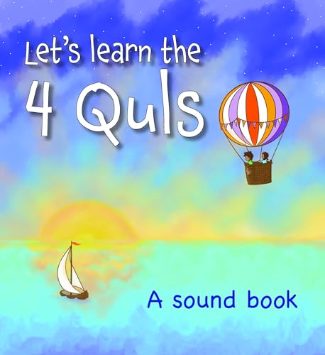 Book cover of Let's Learn the Four Quls: A Sound Book by Imam Suleymaan (Artist)