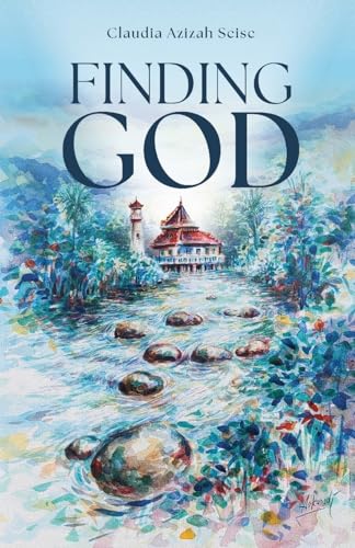 Book cover of Finding God by Claudia Azizah Seise