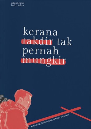 Book cover of Kerana Takdir Tak Pernah Mungkir by Ahmad Fedtri Yahya