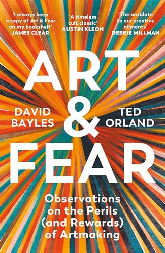 Book cover of Souvenir Press Art Fear Observations on the Perils (and Rewards) of Artmaking by David Bayles