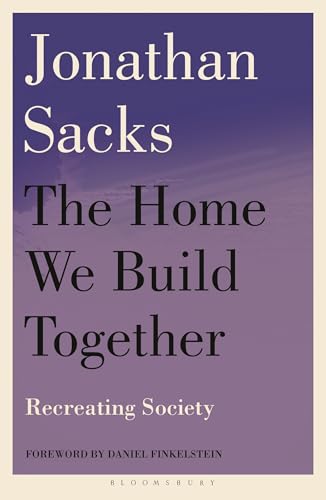 Book cover of The Home We Build Together: Recreating Society by Jonathan Sacks