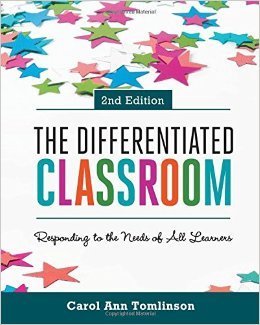 Book cover of The Differentiated Classroom: Responding To The Needs Of All Learners by Carol Ann Tomlinson