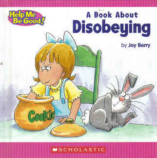Book cover of Disobeying by Joy Berry