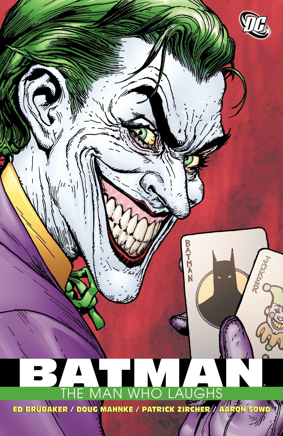Book cover of Batman: The Man Who Laughs by Ed Brubaker, Doug Mahnke (Illus.), Patrick Zircher (Illus.), Aaron Sowd (Illus.), Steve Bird (Illus.)