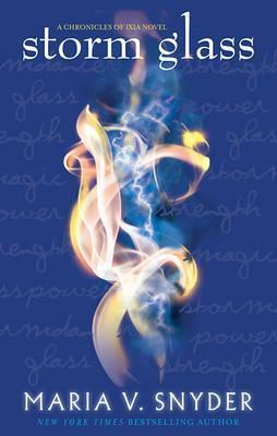 Book cover of Storm Glass by Maria V. Snyder