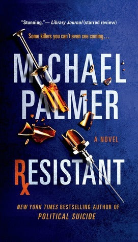 Book cover of Resistant by Michael           Palmer