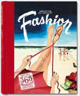 Book cover of Fashion Ads of the 20th Century by Jim Heimann, Alison A. Nieder