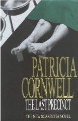 Book cover of The Last Precinct by Patricia Cornwell