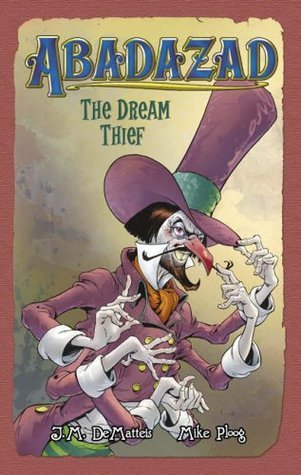Book cover of The Dream Thief by J.M. DeMatteis, Mike Ploog (Illus.)