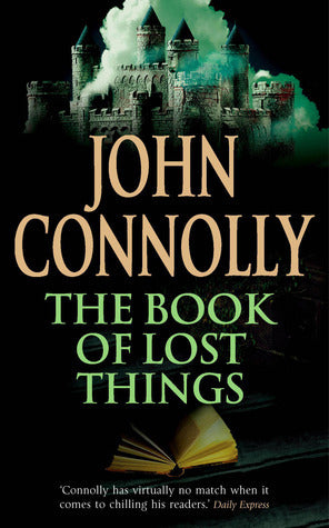 Book cover of The Book Of Lost Things by John Connolly