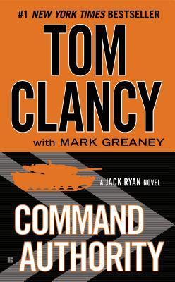 Book cover of Command Authority by Tom Clancy, Mark Greaney