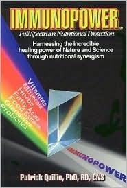 Book cover of Immunopower: Harnessing The Incredible Healing Powers Of Nature by Patrick Quillin