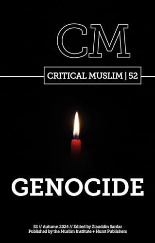 Book cover of Critical Muslim 52: Genocide by Ziauddin Sardar (editor)