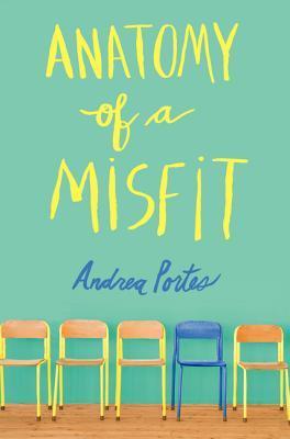 Book cover of Anatomy Of A Misfit by Andrea Portes