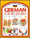 Book cover of German For Beginners (Passport's Language Guides) by John Shackell