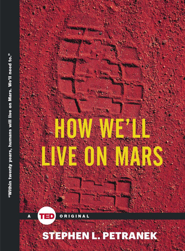 Book cover of How We'll Live on Mars by Stephen L. Petranek