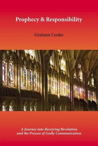 Book cover of Prophecy And Responsibility by Graham Cooke