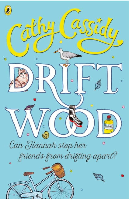 Book cover of Driftwood by Cathy Cassidy
