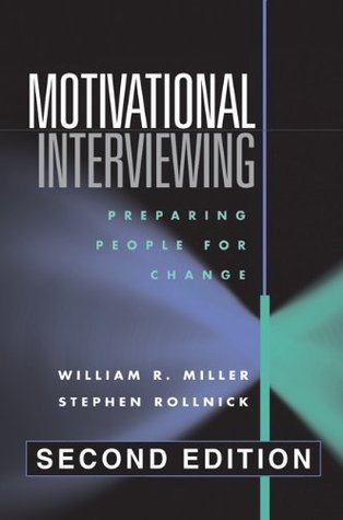 Book cover of Motivational Interviewing: Preparing People for Change by William R. Miller, Stephen Rollnick