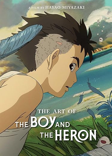 Book cover of The Art Of The Boy And The Heron by Hayao Miyazaki