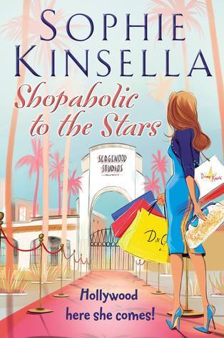 Book cover of Shopaholic To The Stars by Sophie Kinsella