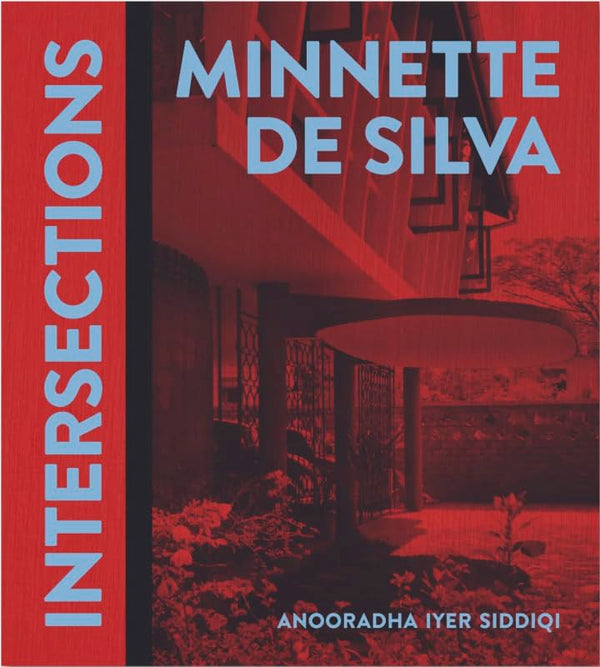 Book cover of Minnette De Silva: Intersections by Anooradha Iyer Siddiqi
