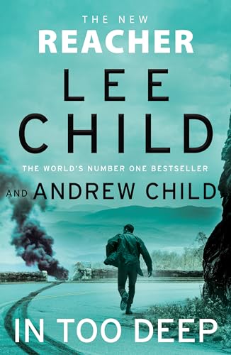 Book cover of In Too Deep by Lee Child, Andrew Child