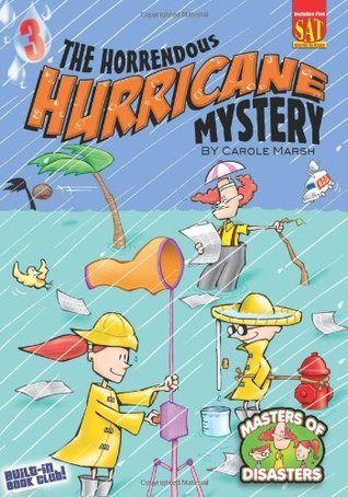 Book cover of The Horrendous Hurricane Mystery by Carole Marsh
