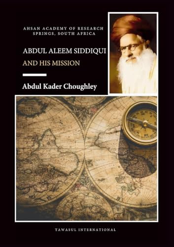 Book cover of Abdul Haleem Siddiqui And His Mission by Abdul Kader Choughley