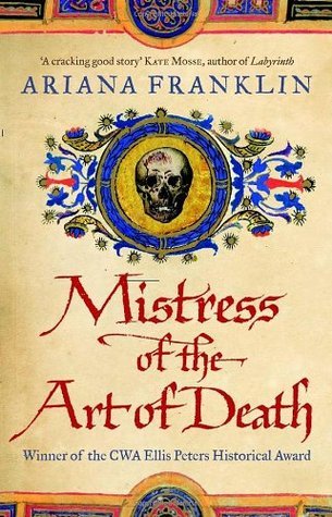 Book cover of Mistress Of The Art Of Death by Ariana Franklin