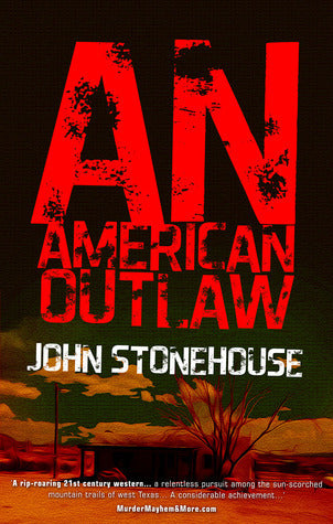 Book cover of An American Outlaw by John Stonehouse