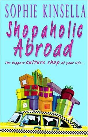 Book cover of Shopaholic Abroad by Sophie Kinsella