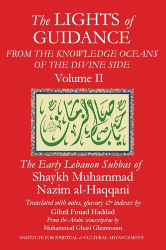 Book cover of The Lights of Guidance From the Knowledge Oceans of the Divine Side, Volume 2 by Muhammad Nazim Adil Al-Haqqani, Muhammad Hisham Kabbani (preface), Gibril Fouad Haddad (translator)