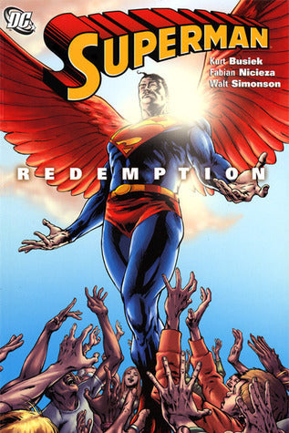 Book cover of Superman: Redemption by Kurt Busiek, Fabian Nicieza, Walter Simonson