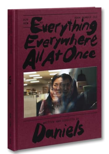 Book cover of Everything Everywhere All at Once Screenplay Book 0012 by Daniel Kwan, Daniel Scheinert