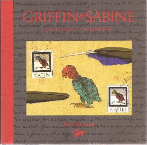 Book cover of Sabine's Notebook: In Which the Extraordinary Correspondence of Griffin & Sabine Continues by Nick Bantock