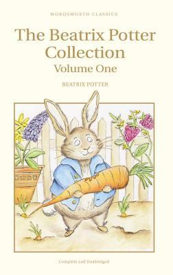 Book cover of The Beatrix Potter Collection: Volume One by Beatrix Potter