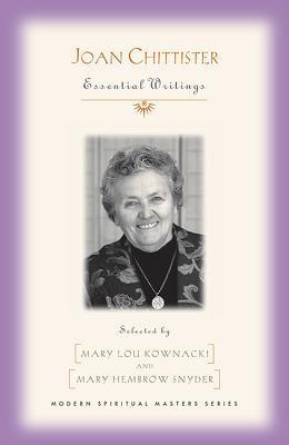 Book cover of Joan Chittister: Essential Writings by Mary Lou Kownacki (Ed.), Mary H. Snyder (Ed.)