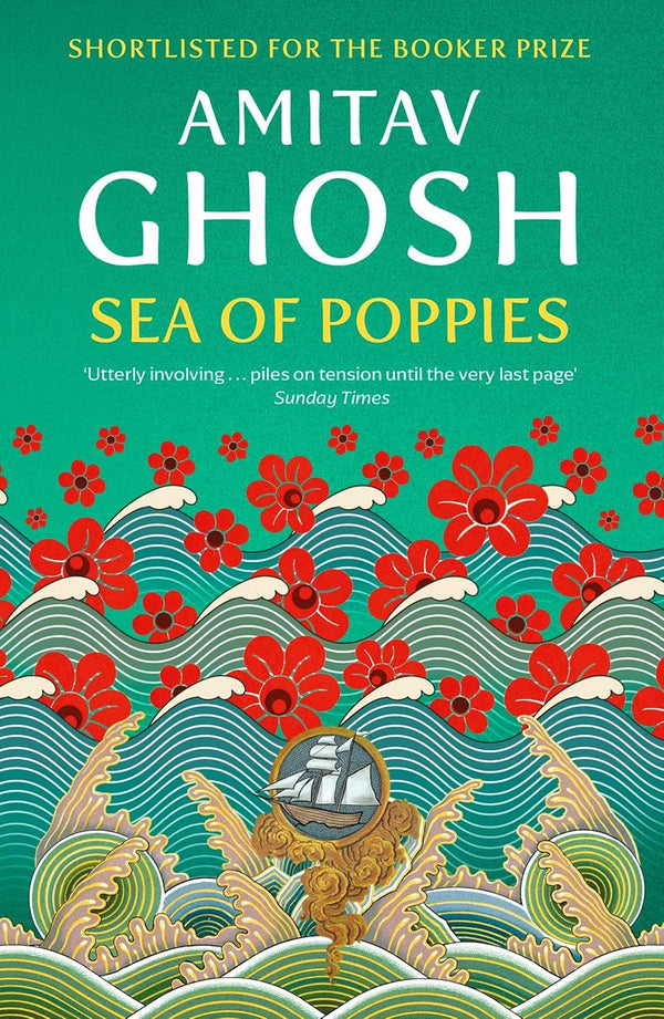 Book cover of Sea Of Poppies by Amitav Ghosh