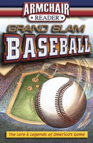 Book cover of Grand Slam Baseball, The Lore and Legend of America's Game by West Side Publishing