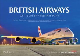 Book cover of British Airways: An Illustrated History by Paul  Jarvis
