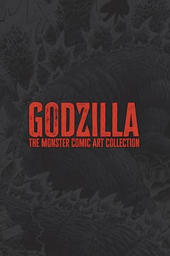 Book cover of Godzilla: The Monster Comic Art Collection by Matt Frank (Illus.)