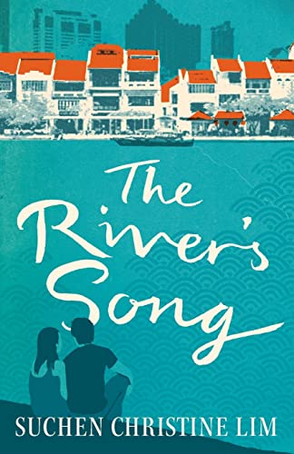 Book cover of The River's Song by Suchen Christine Lim