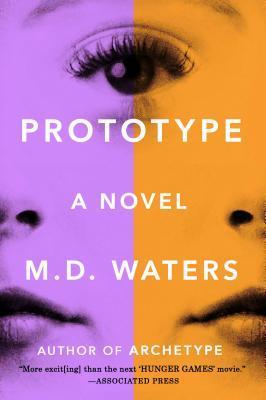 Book cover of Prototype by M.D. Waters