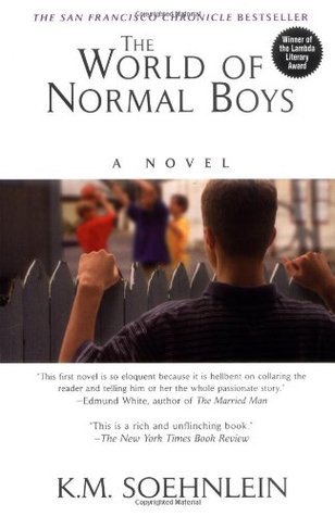 Book cover of The World Of Normal Boys by K.M. Soehnlein